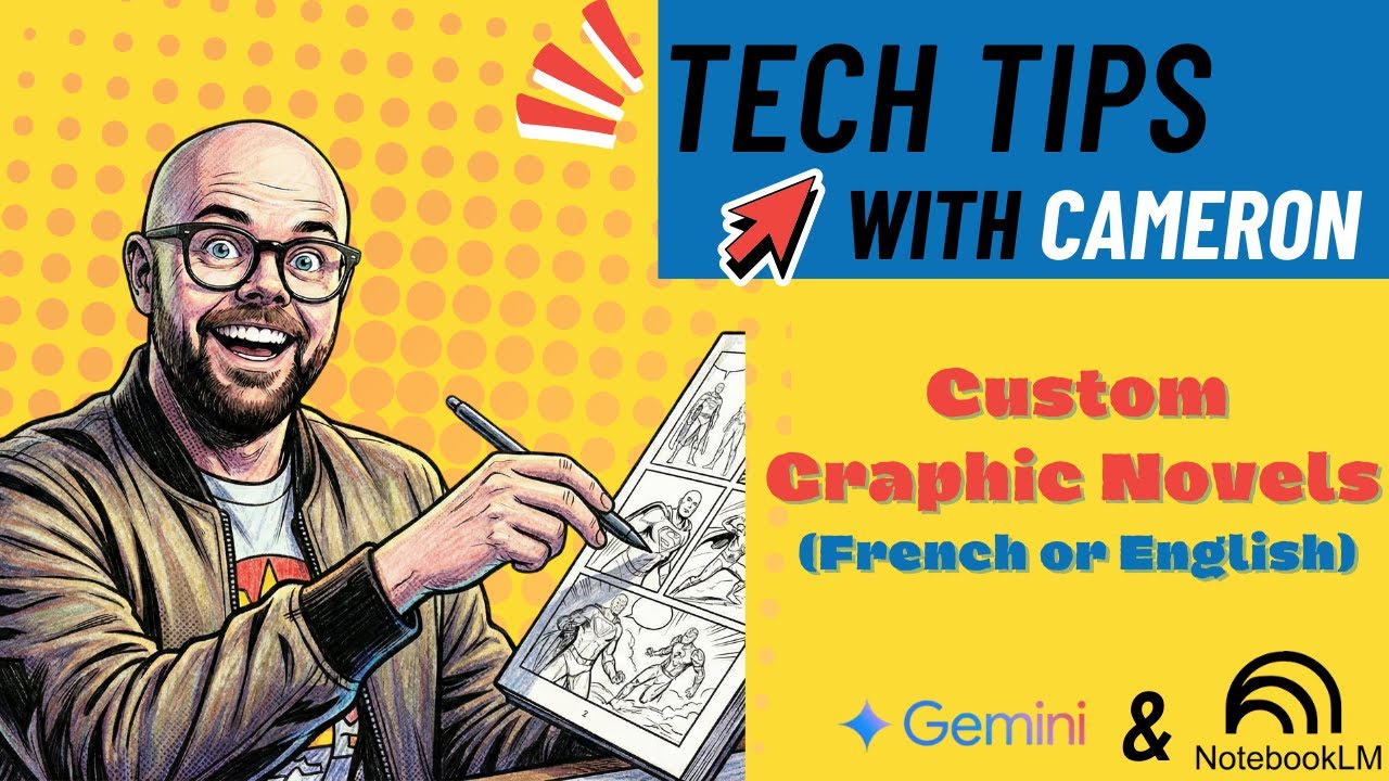 TechTips with Cameron: Custom Graphic Novels with Gemini & NotebookLM