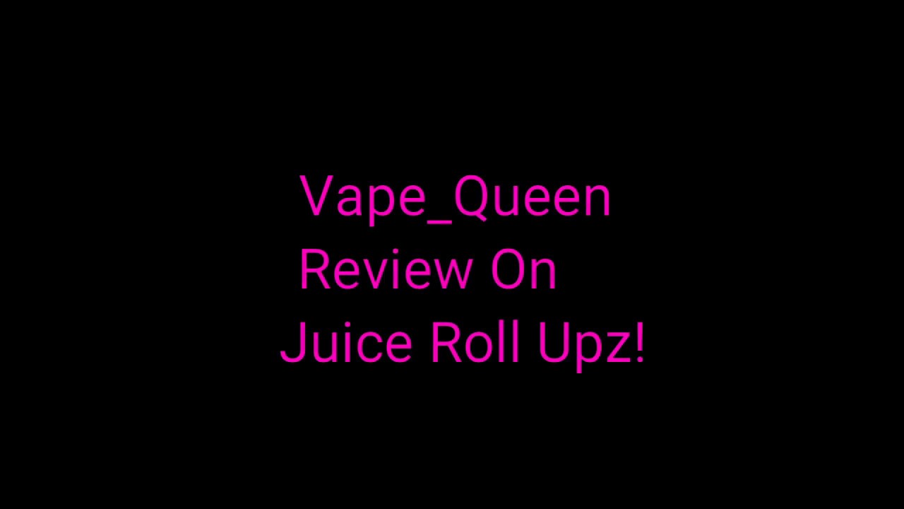 Review on Juice Roll Upz