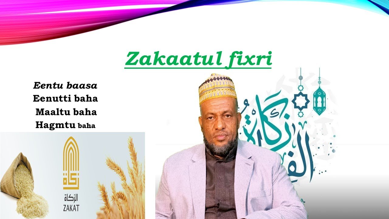 Zakaatul fixri  zakaa fixrii maal fa`a baasan akkamitti baasan dhageeffadhaa