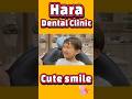 【Hara Dental Clinic】Cute smile