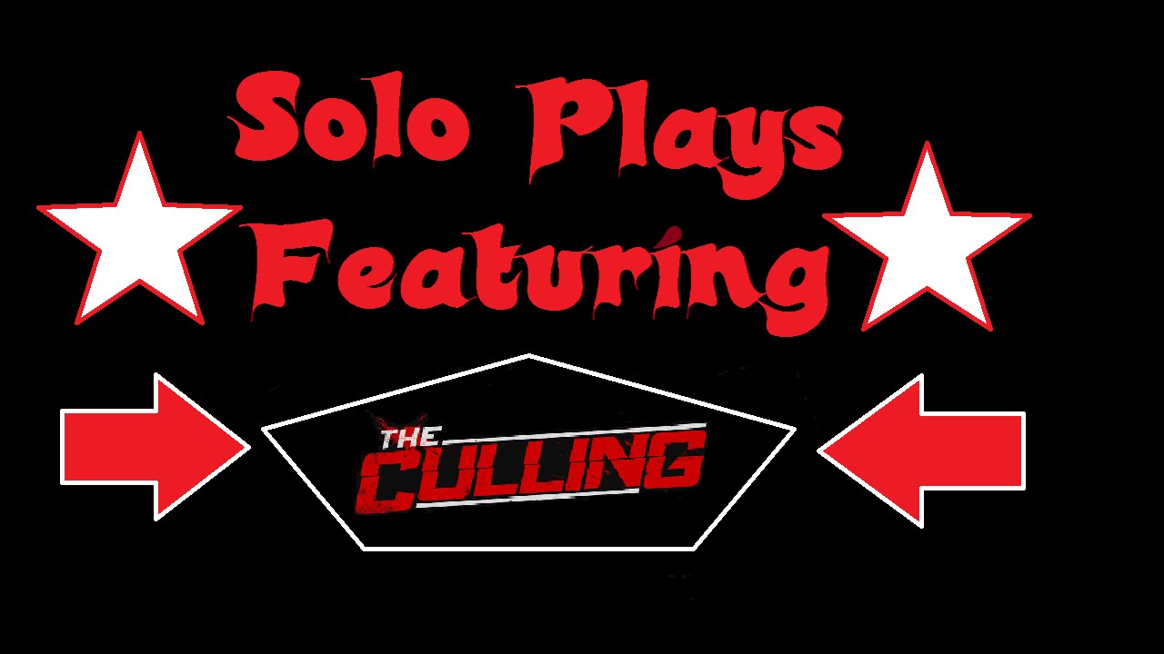 (Solo/Team) The Culling Solo Kills Montage feat. Xtails