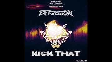 Effection - Kick That
