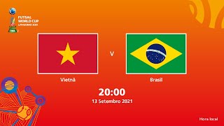 Vietnã v Brasil | Copa do Mundo FIFA de Futsal de 2021 | Partida completa