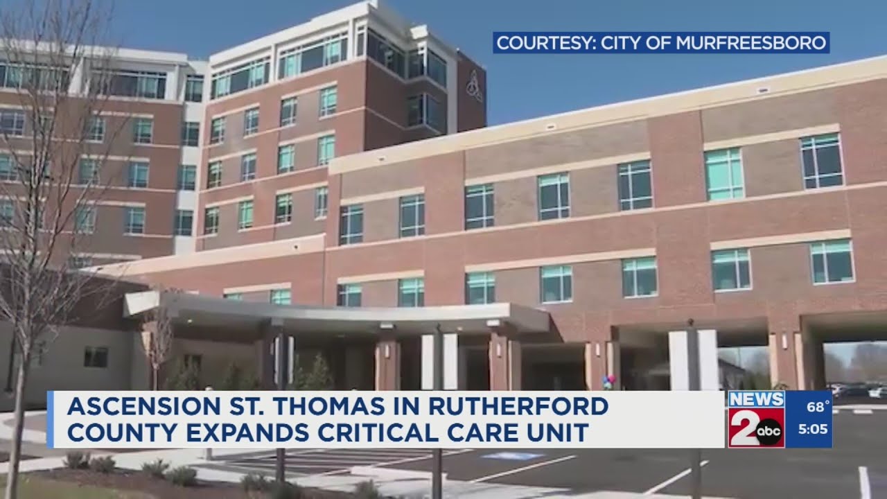 Ascension Saint Thomas in Rutherford County expands critical care unit ...
