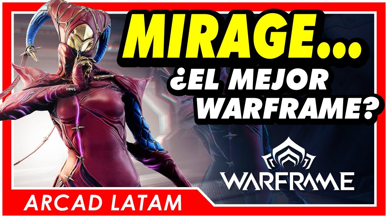 🤡 MIRAGE Guía y Build 2024 [WARFRAME] // ¡El warfame que lo hace todo ...