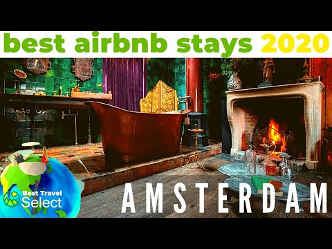 Video: Amsterdam với Airbnb: lựa chọn của chúng tôi