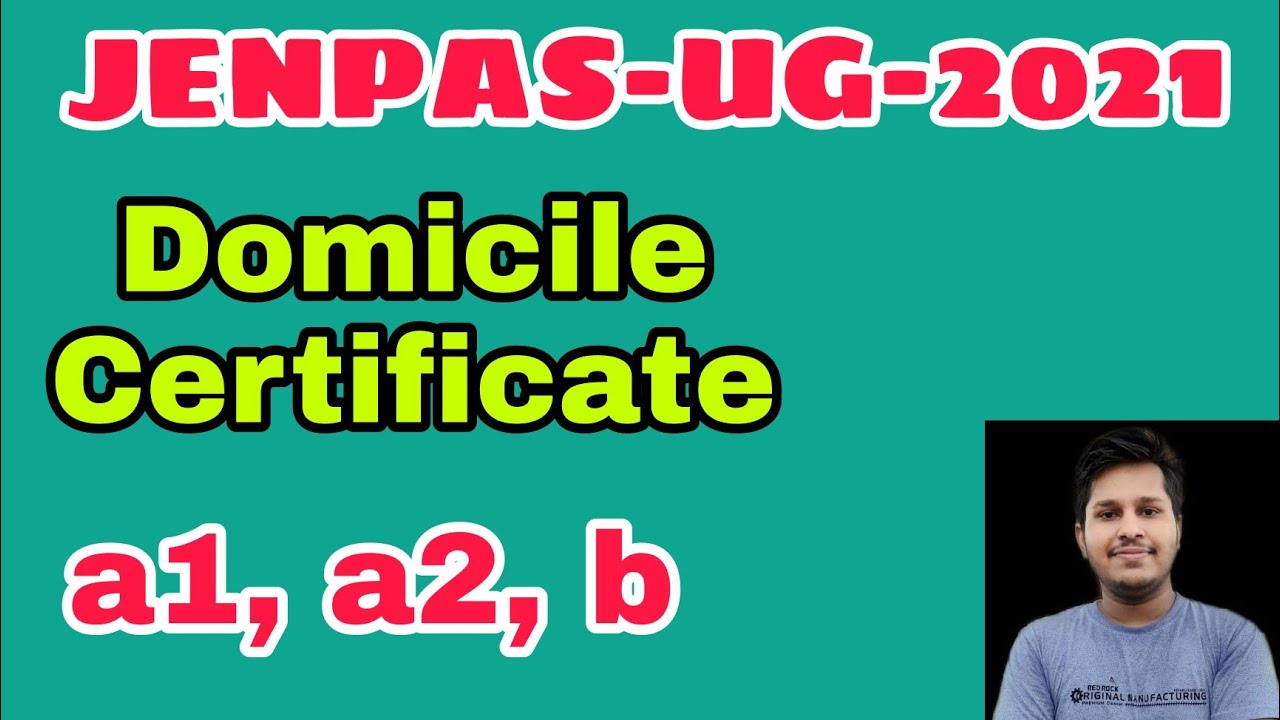 JENPAS-UG-2021 | Domicile Certificate | Proforma a1, a2, b | কোনটা কার জন্য? | Subhojit Ghosh