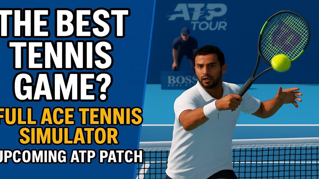 Is This the Best Tennis Game? FULL ACE TENNIS SIMULATOR + Upcoming ATP Patch Mod