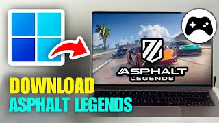 How To Download Asphalt Legends On PC