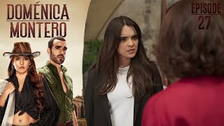 DOMENICA MONTERO EPISODE 27 en français I HD