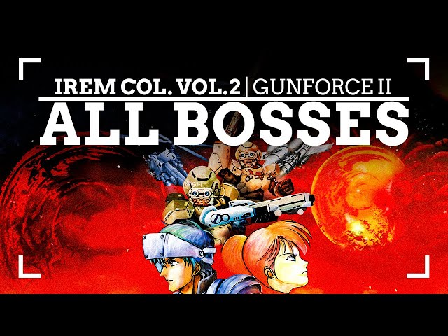 IREM COLLECTION VOL. 2 | GUNFORCE II - ALL BOSSES and ENDING