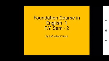 F.Y.B.Com_Sem-2_English_Unit-1_Lecture-2_By Prof. Kalyani Trivedi