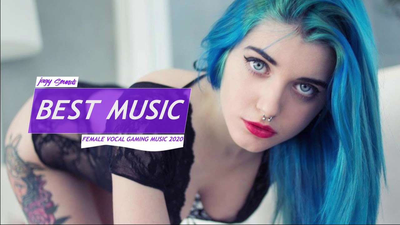 Female Vocal Gaming Music Mix