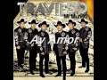 Ay Amor- Grupo Travieso