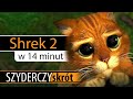 SHREK 2 w 14 minut | Szyderczy Skrót