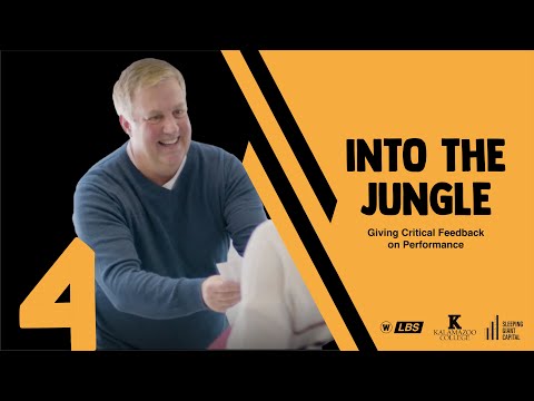 Into the Jungle | Episode 4: Giving Critical Feedback on Performance