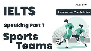 Sports Teams | IELTS Speaking Part 1 Band 7–8  Sample Answers & Vocabulary | Learnivo #ieltsspeaking