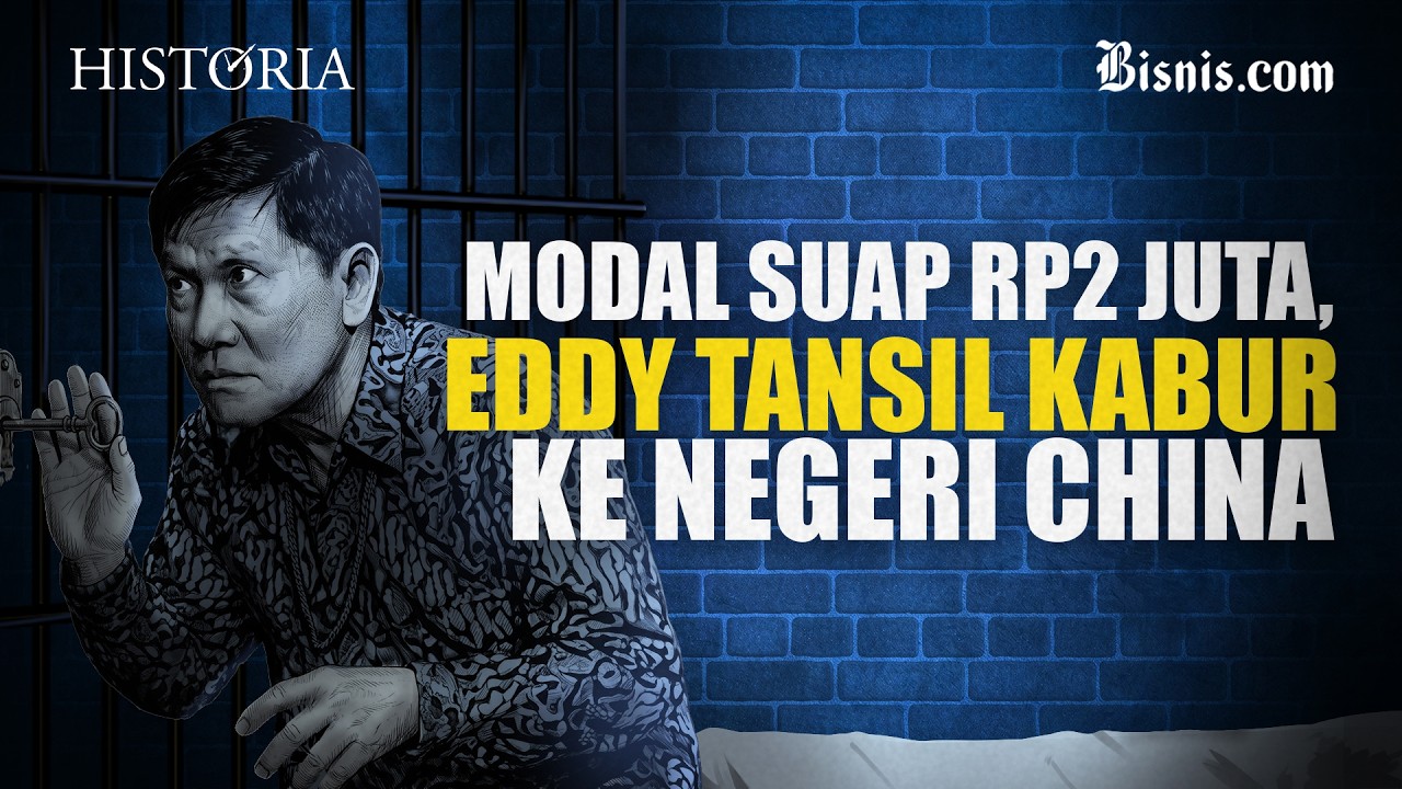 Historia Bisnis Kisah Eddy Tansil, 30 Tahun Jadi Buron Pemerintah RI