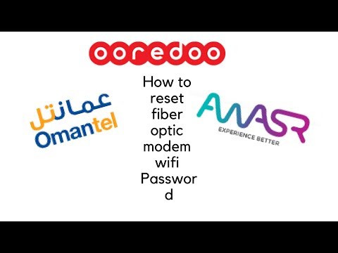 Omantel/ Ooredoo/ Awasr fiber connection WiFi password reset/Change