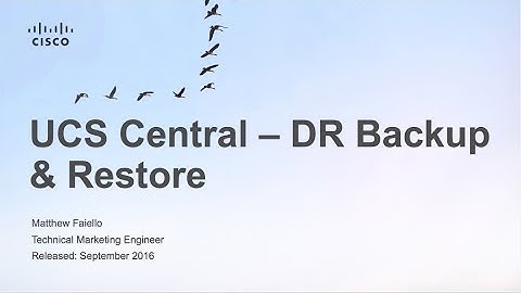 UCS Central DR Backup and Restore