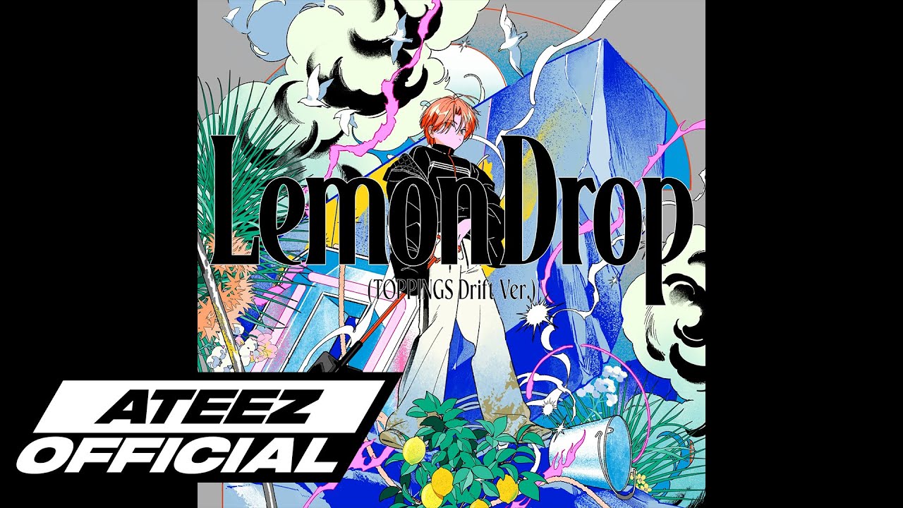 ATEEZ(에이티즈) - 'Lemon Drop (TOPPINGS Drift Ver.)' Lyric Video ATEEZ(에이티즈) - 'Lemon Drop (TOPPINGS Drift Ver.)' Lyric Video