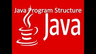 6. Java Program Structure Java Programming Lecture 6 Structure Of Java Program
