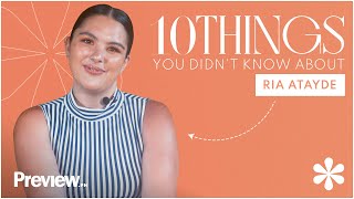 10 Things You Didn't Know About Ria Atayde | Preview 10 | PREVIEW