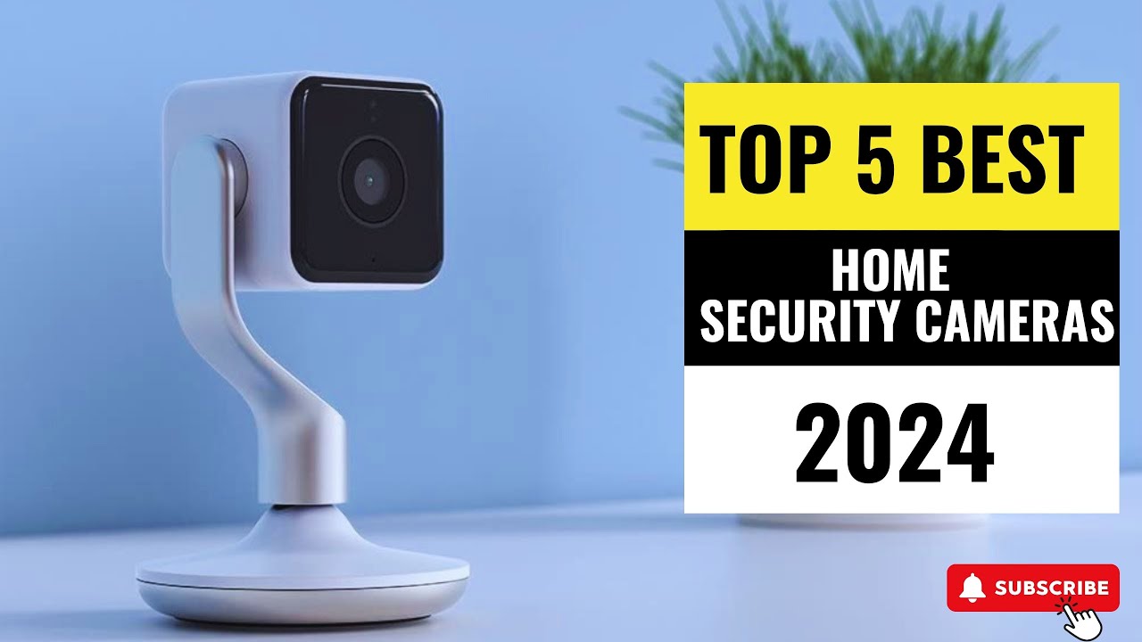 Best Home Security Cameras 2024 - (Which One Reigns Supreme?) - YouTube