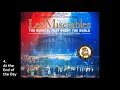 Les Misérables 10th Anniversary Concert: Live at the Royal Albert Hall 1995 [Full Soundtrack]