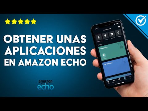 ¿Cómo obtener aplicaciones para AMAZON ECHO SHOW? – Descargar en Alexa