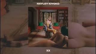 Hayley Kiyoko - xx [ Audio]