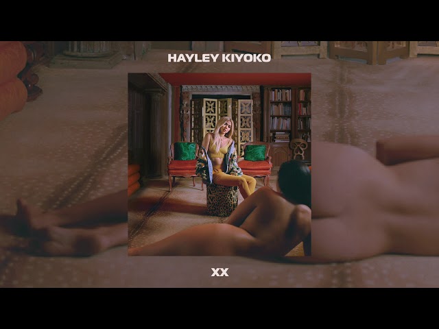 Hayley Kiyoko - xx [Official Audio] class=