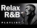 【R&B Soul】Relaxing Chill Playlist – Smooth Vocals & Deep Grooves | Unwind • Reflect • Feel