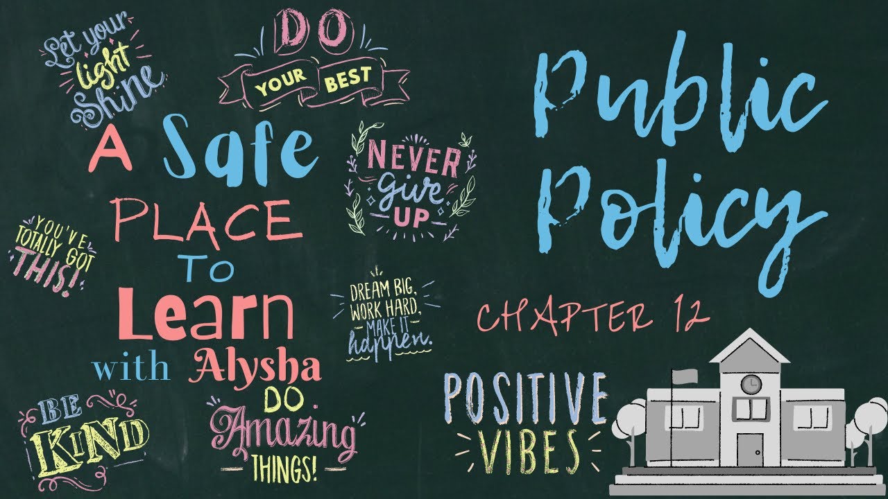 ASPTL - Chapter 12: Public Policy