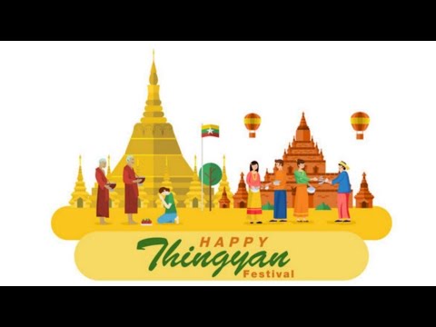 Happy Myanmar Thingyan Festival 😁😊🙏🙏🙏 - YouTube
