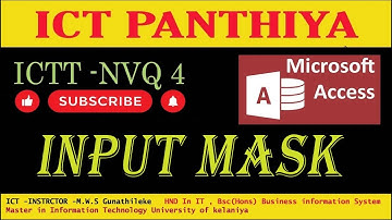 ACCESS in Sinhala  PART-03   INPUT MASK | ICT Panthiya