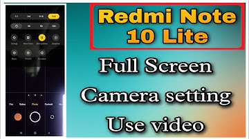 Redmi Note 10 Lite Full Screen Camera Use setting video // full Screen Camera setting video