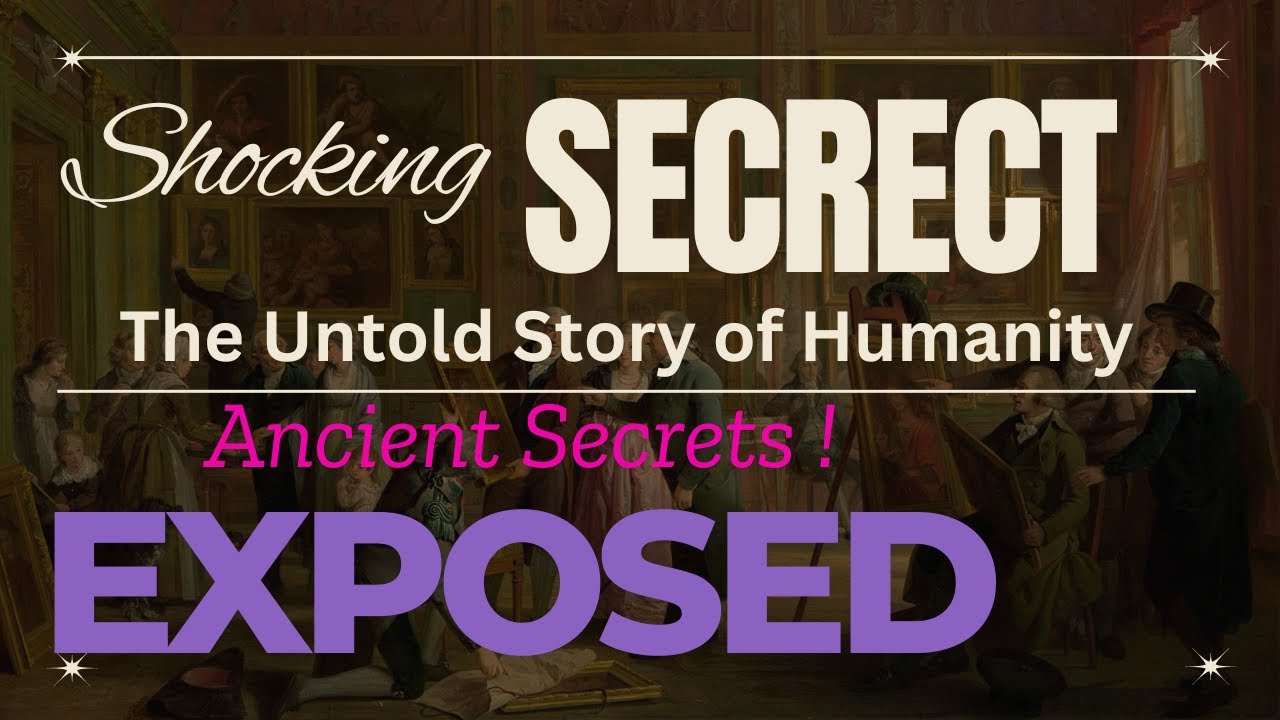 The Untold Story of Humanity Exposed History Secrest facts YouTube