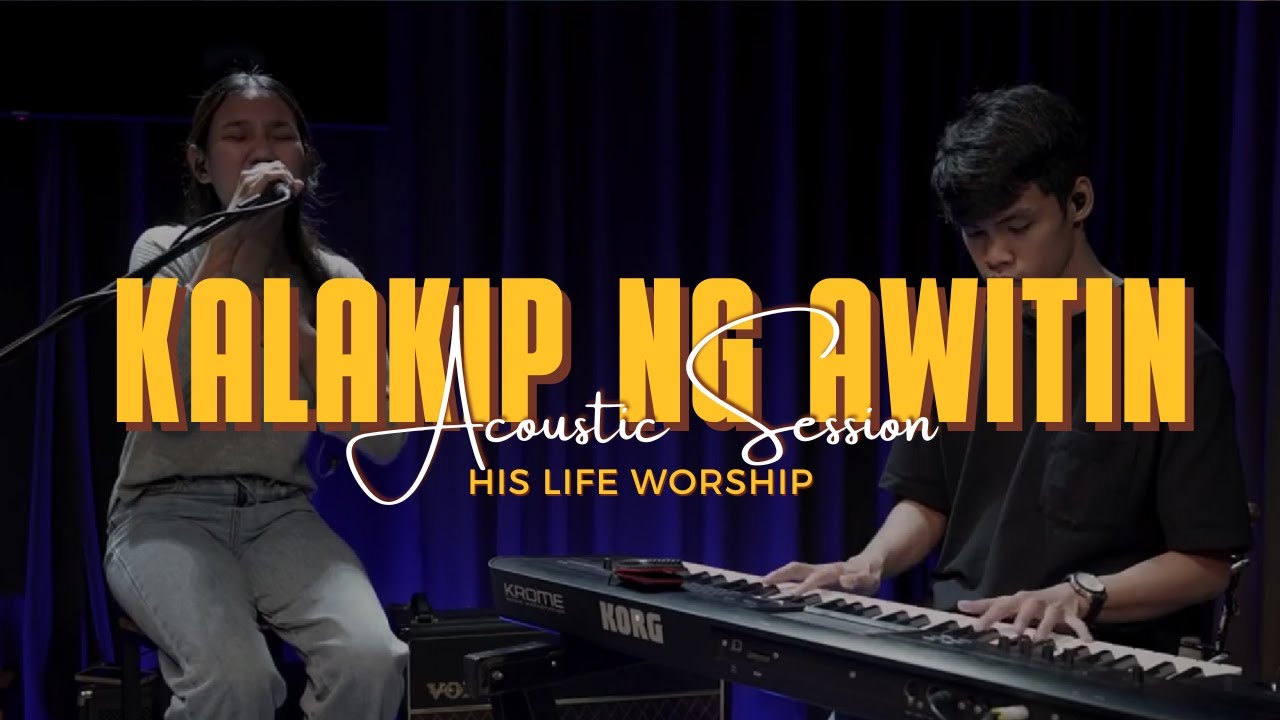 [Acoustic] Kalakip ng Awitin + With All I Am (Tagalog) | His Life ...