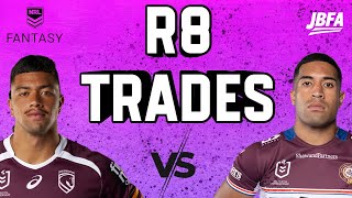 R8 Trades, Looping, Strategy, R9 Plan &amp; Team Help! NRL Fantasy