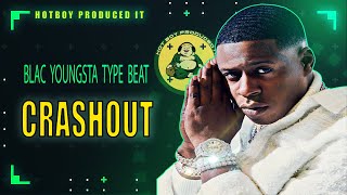 [FREE] BLAC YOUNGSTA TYPE BEAT | FINESSE2TYMES TYPE BEAT | BIG30 TYPE BEAT 2023 "CRASHOUT"