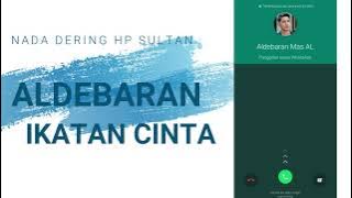 Mas AL Nada Dering HP SULTAN ALDEBARAN Ikatan Cinta