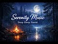 Deep Sleep Music 🌙 Night Forest &amp; Gentle Rain Sounds | Relaxing Ambient Meditation