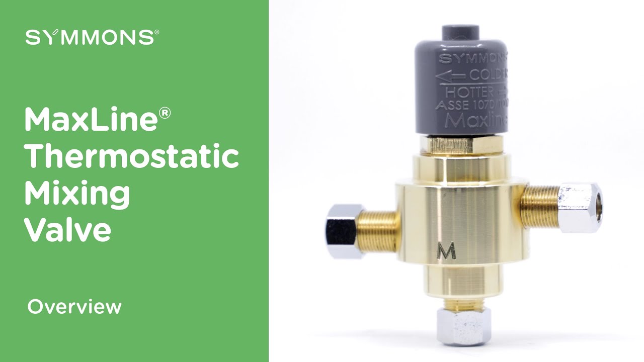 The MaxLine® Thermostatic Mixing Valve | Overview - YouTube