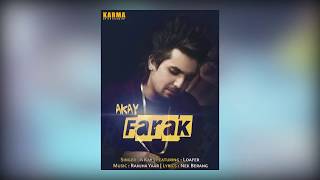 Farak | A-Kay feat Loafer | Ranjha Yaar | Nek Berang | Full Orignal  Audio | 2017 chords