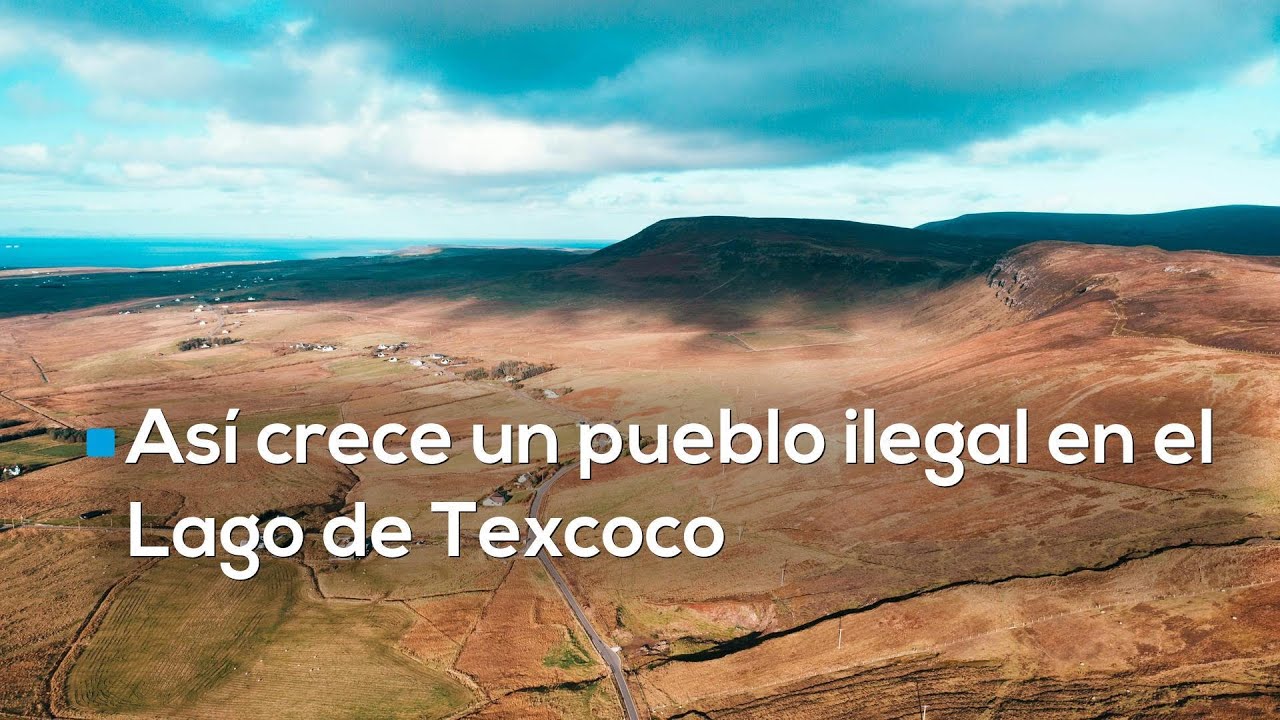 ¡Más de 100 casas en zona prohibida! Asentamiento ilegal invade el Lago de Texcoco