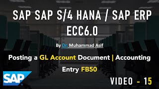 Posting a GL Account Document in SAP S4 HANA System | Accounting Entry FB50 | SAP ERP ECC6.0 screenshot 4