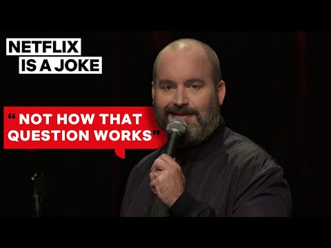 How Tom Segura Answers When Asked How He's Doing | Netflix Is A Joke