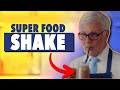 Super-Food Shake to start your New Year!