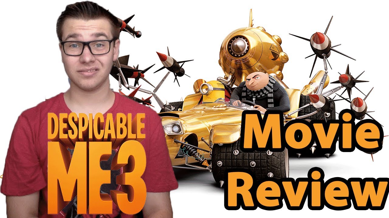 Despicable Me 3 Movie Review YouTube despicable-me-3-movie-review-youtube
